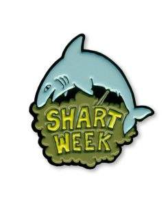 Shart Week enamel pin