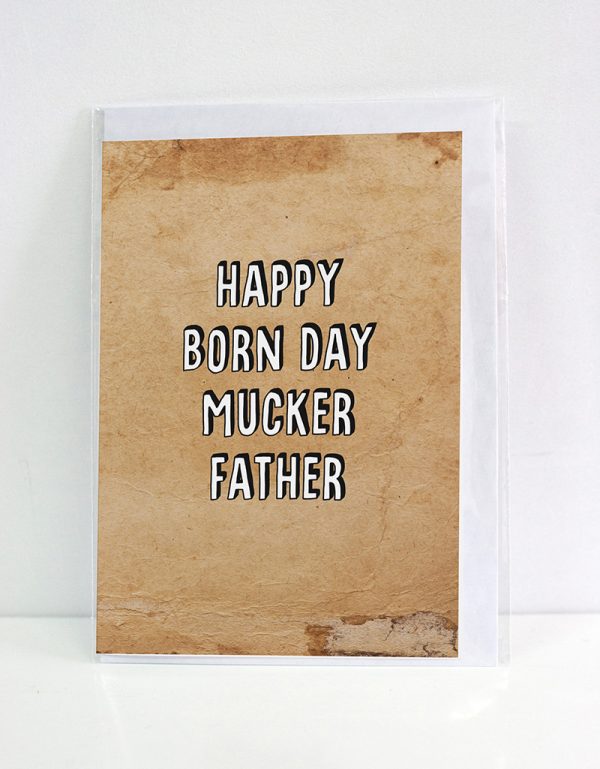 Card displaying the words "Happy born day mucker Father"